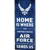U.S. Air Force Sends US 7 x 18 inch Wood Sign- Made In The USA
