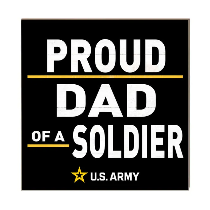 U.S. Army Proud Dad 10 x 10 inch Wood Sign