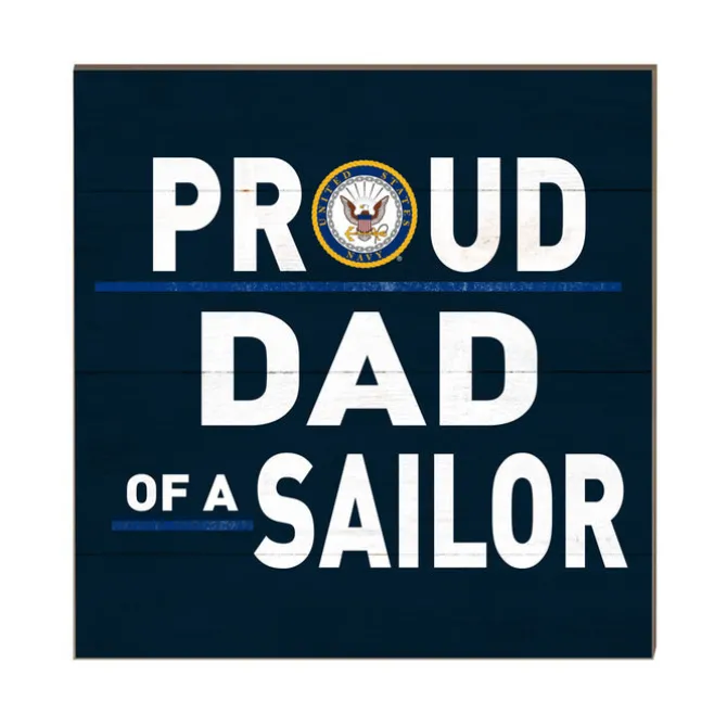 U.S. Navy Proud Dad 10 x 10 inch Wood Sign