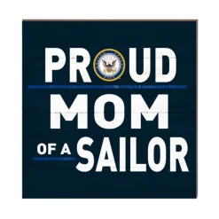 U.S. Navy Proud Mom 10 x 10 inch Wood Sign