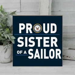 U.S. Navy Proud Sister 10 x 10 inch Wood Sign