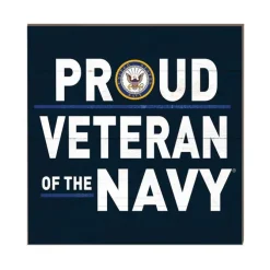 U.S. Navy Proud Veteran 10 x 10 inch Wood Sign