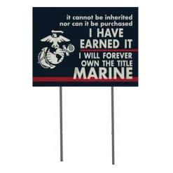 USMC I Earned It 18 x 24 inch Lawn Sign