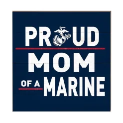USMC Proud Mom 10 x 10 inch Wood Sign - Made In The USA