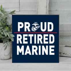 USMC Proud Retired Marine 10 x 10 inch Wood Sign - Made In The USA